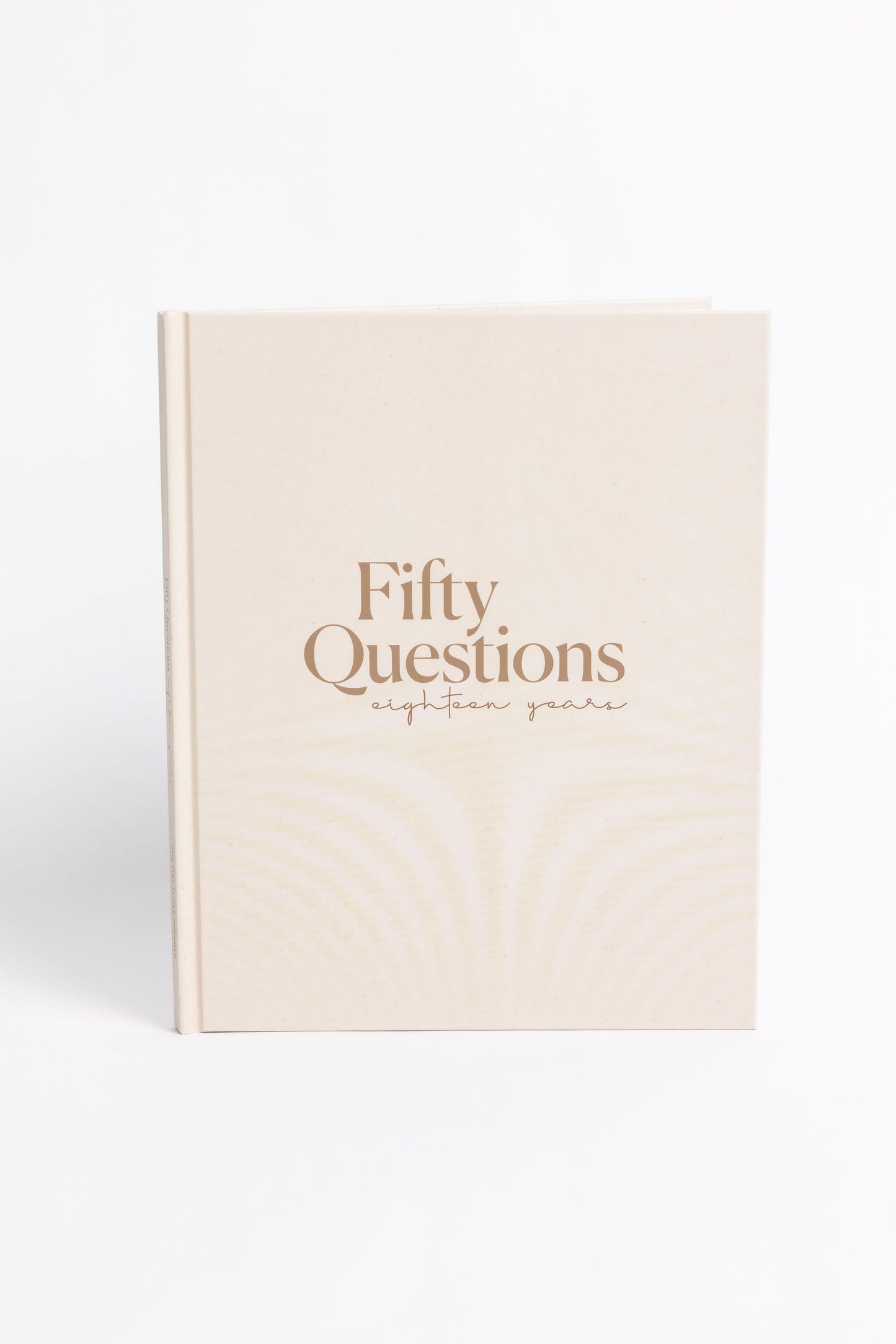 Fifty Questions, Eighteen Years - Baby Journal